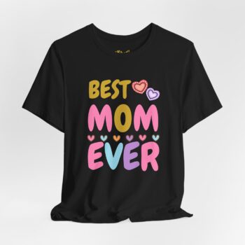BEST MOM T-shirt.